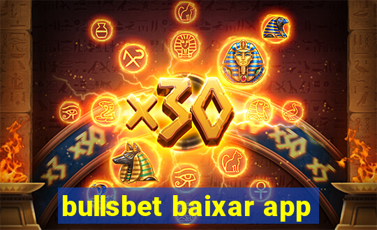 bullsbet baixar app